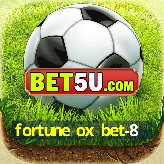 fortune ox bet